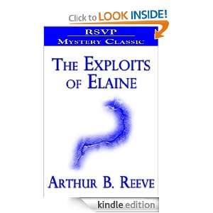 The Exploits of Elaine (Craig Kennedy, Scientific Detective) Arthur B 