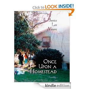 Once Upon a Homestead Janice Lee Moore  Kindle Store