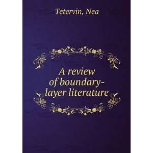 review of boundary layer literature Nea Tetervin  Books