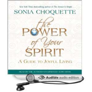  The Power of Your Spirit A Guide to Joyful Living 
