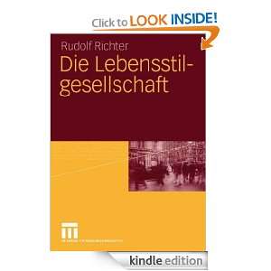 Die Lebensstilgesellschaft (German Edition) Rudolf Richter  