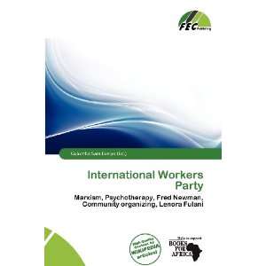   Workers Party (9786200563217) Columba Sara Evelyn Books