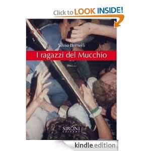 ragazzi del mucchio (Indicativo presente) (Italian Edition) Silvio 