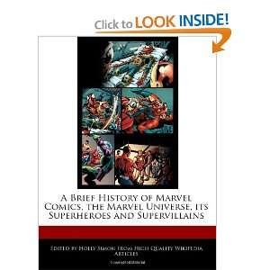  A Brief History of Marvel Comics, the Marvel Universe, its 