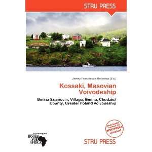   Masovian Voivodeship (9786139314294) Jamey Franciscus Modestus Books