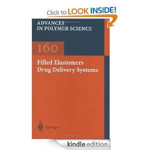Filled Elastomers/Drug Delivery Systems (Advances in Polymer Science 