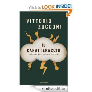 Il caratteraccio (Frecce) (Italian Edition): Vittorio Zucconi:  