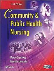Community and Public Health Nursing, (0323022405), Marcia Stanhope 