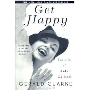    The Life of Judy Garland [Paperback] Gerald Clarke (Author) Books