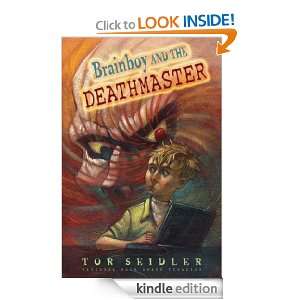 Brainboy and the DeathMaster (Laura Geringer Books) Tor Seidler 