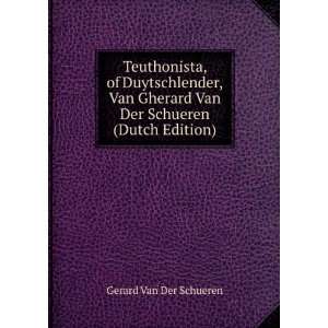   Van Der Schueren (Dutch Edition) Gerard Van Der Schueren Books