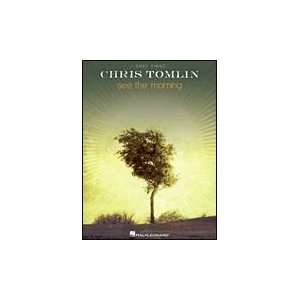  Chris Tomlin   See the Morning Softcover Easy Piano 