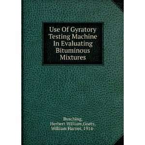   Mixtures: Herbert William,Goetz, William Harner, 1914  Busching: Books