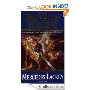 Brightly Burning (Gollancz S.F.) Mercedes Lackey  Kindle 