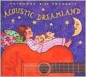 CD Cover Image. Title: Putumayo Presents: Acoustic Dreamland
