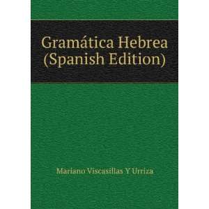   ¡tica Hebrea (Spanish Edition) Mariano Viscasillas Y Urriza Books
