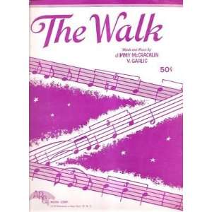    Sheet Music The Walk Jimmy McCracking V Garlic 68 