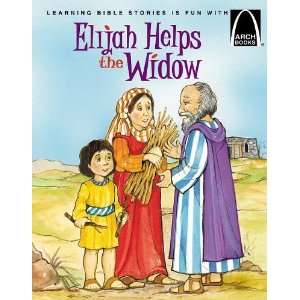  Elijah Helps a Widow   Arch Books [Paperback] Arch Books Books