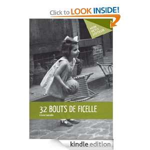 32 bouts de ficelle (Mon petit éditeur) (French Edition) Liliane 