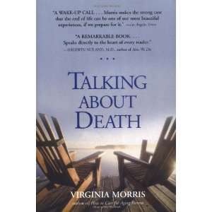  Talking About Death [Paperback] Virginia Morris Books