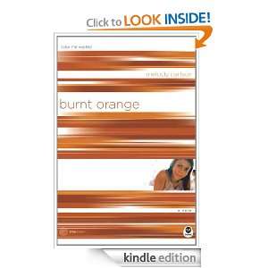 Burnt Orange Color Me Wasted with Bonus Content Melody Carlson 