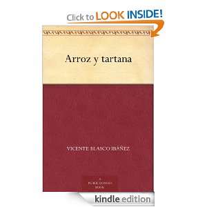 Arroz y tartana (Spanish Edition) Vicente Blasco Ibáñez  