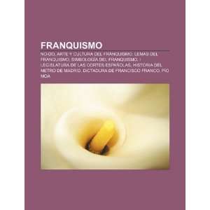  Franquismo NO DO, Arte y cultura del franquismo, Lemas 