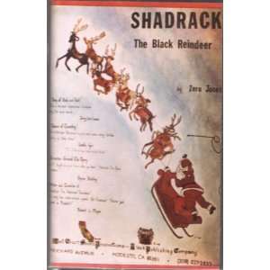  Shadrack The Black Reindeer by Zero Jones ~ Story & Song 