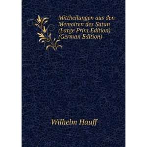   des Satan (Large Print Edition) (German Edition) Wilhelm Hauff Books