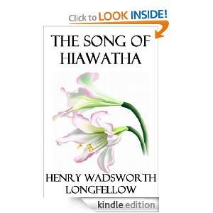 The Song of Hiawatha    working chapter links Henry Wadsworth 