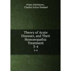   Treatment. 3 4 Charles Julius Hempel Franz Hartmann  Books