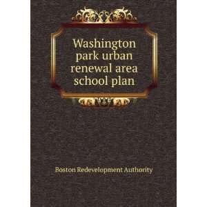 Washington park urban renewal area school plan Boston 