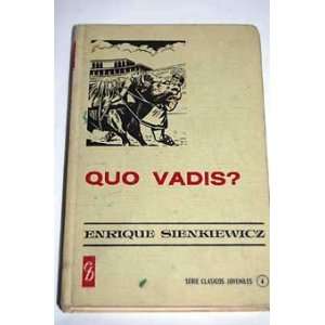   QUO VADIS A Narrative of the Time of Nero Henryk Sienkiewicz Books