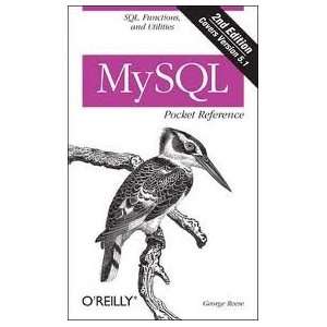  MySQL Pocket Reference SQL Statements, Functions and 