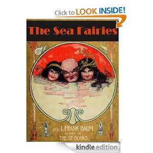 The Sea Fairies (Annotated) L. Frank Baum  Kindle Store