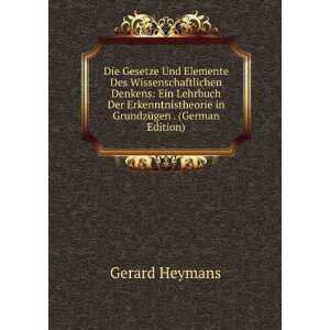   in GrundzÃ¼gen . (German Edition) Gerard Heymans Books