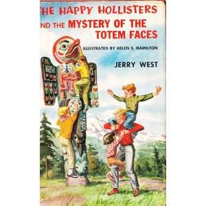  HAPPY HOLLISTERS AND THE MYSTERY OF THE TOTEM FACES Books