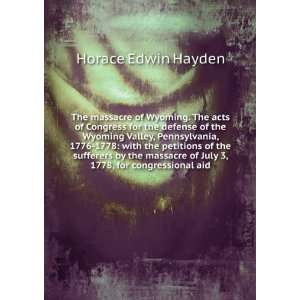   of July 3, 1778, for congressional aid Horace Edwin Hayden Books
