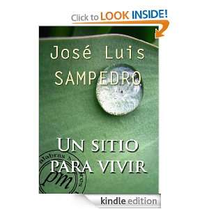 Un sitio para vivir (Spanish Edition): Jose Luis Sampedro:  