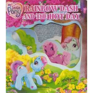   Place/ Rainbow Dash and the Hot Day (My Little Pony) Hasbro Books