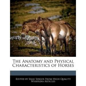   Characteristics of Horses (9781241704711) Silas Singer Books