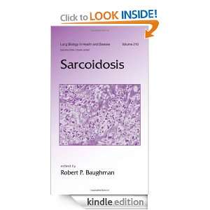 Sarcoidosis (Lung Biology in Health and Disease) Robert Baughman 