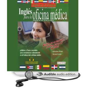  Ingles Para La Oficina Medica (Texto Completo) [English 
