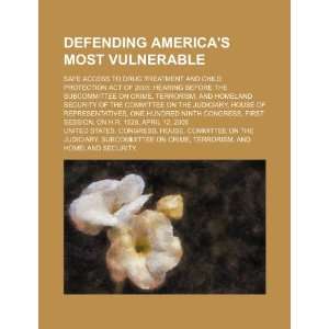 Defending Americas Most Vulnerable Safe Access to Drug Treatment and 