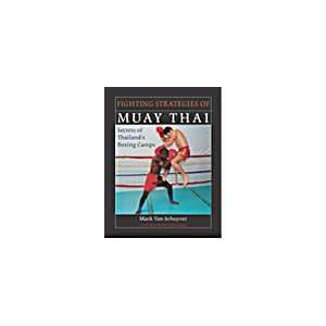   Strategies of Muay Thai Book by Mark Van Schuyver 