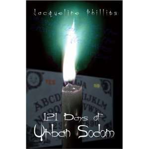    121 Days of Urban Sodom [Paperback] Jacqueline Phillips Books