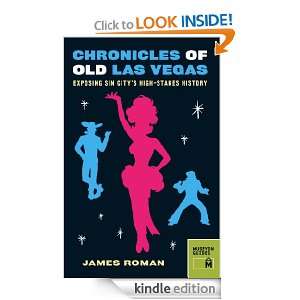 Chronicles of Old Las Vegas James Roman  Kindle Store