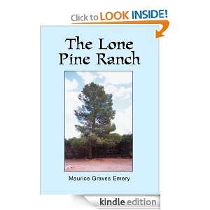 The Lone Pine Ranch: Maurice Emery:  Kindle Store