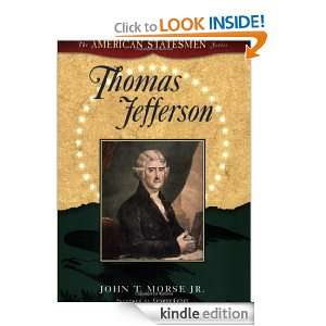 Thomas Jefferson (American Statesman): John Torrey Morse, George Grant 