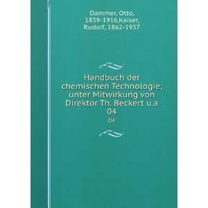  Handbuch der chemischen Technologie; unter Mitwirkung von 